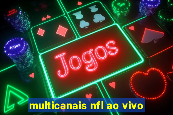 multicanais nfl ao vivo